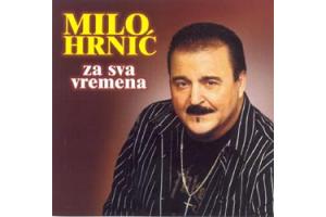 MILO HRNIC - Za sva vremena, Album 2008 (CD)